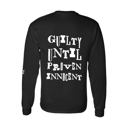 Guilty until proven innocent Men's Long Sleeve T-shirt