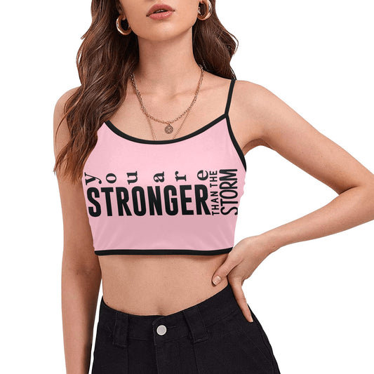 You're stronger than the storm Women's Spaghetti Strap Crop Top