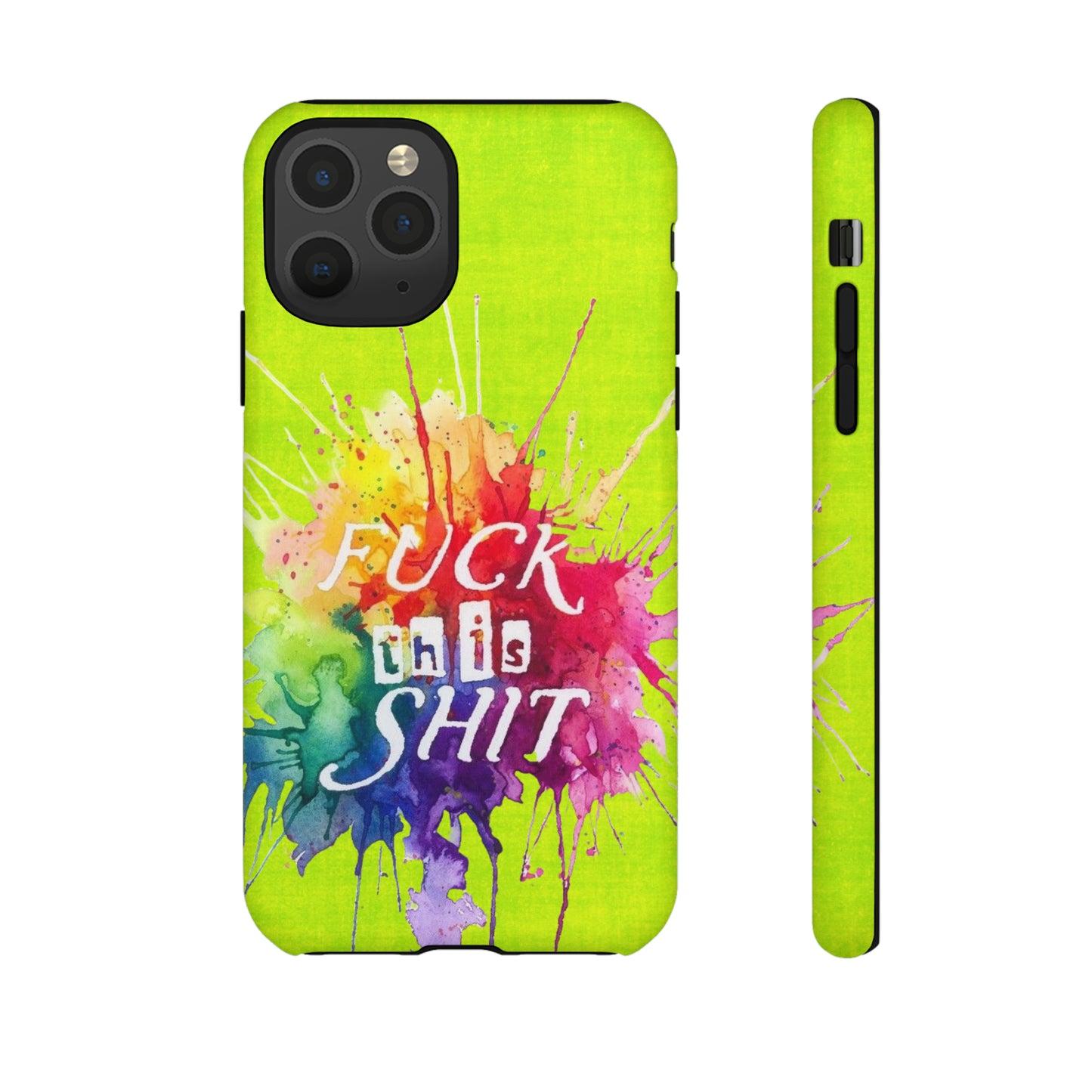 neon yellow fu*k this Tough Cases