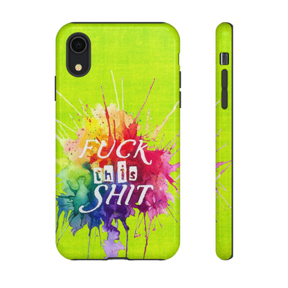 neon yellow fu*k this Tough Cases