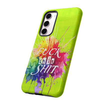 neon yellow fu*k this Tough Cases