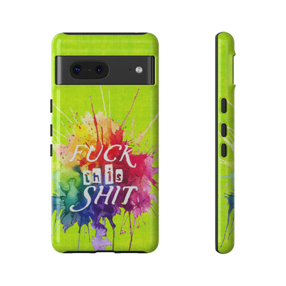 neon yellow fu*k this Tough Cases