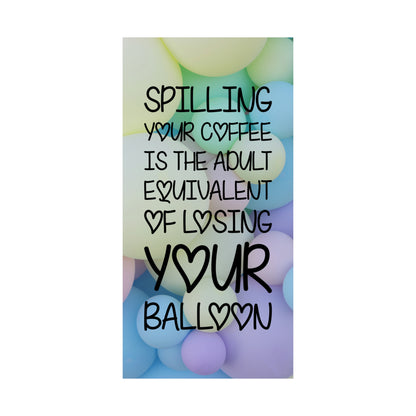 spilling coffee ballons Matte Vertical Posters