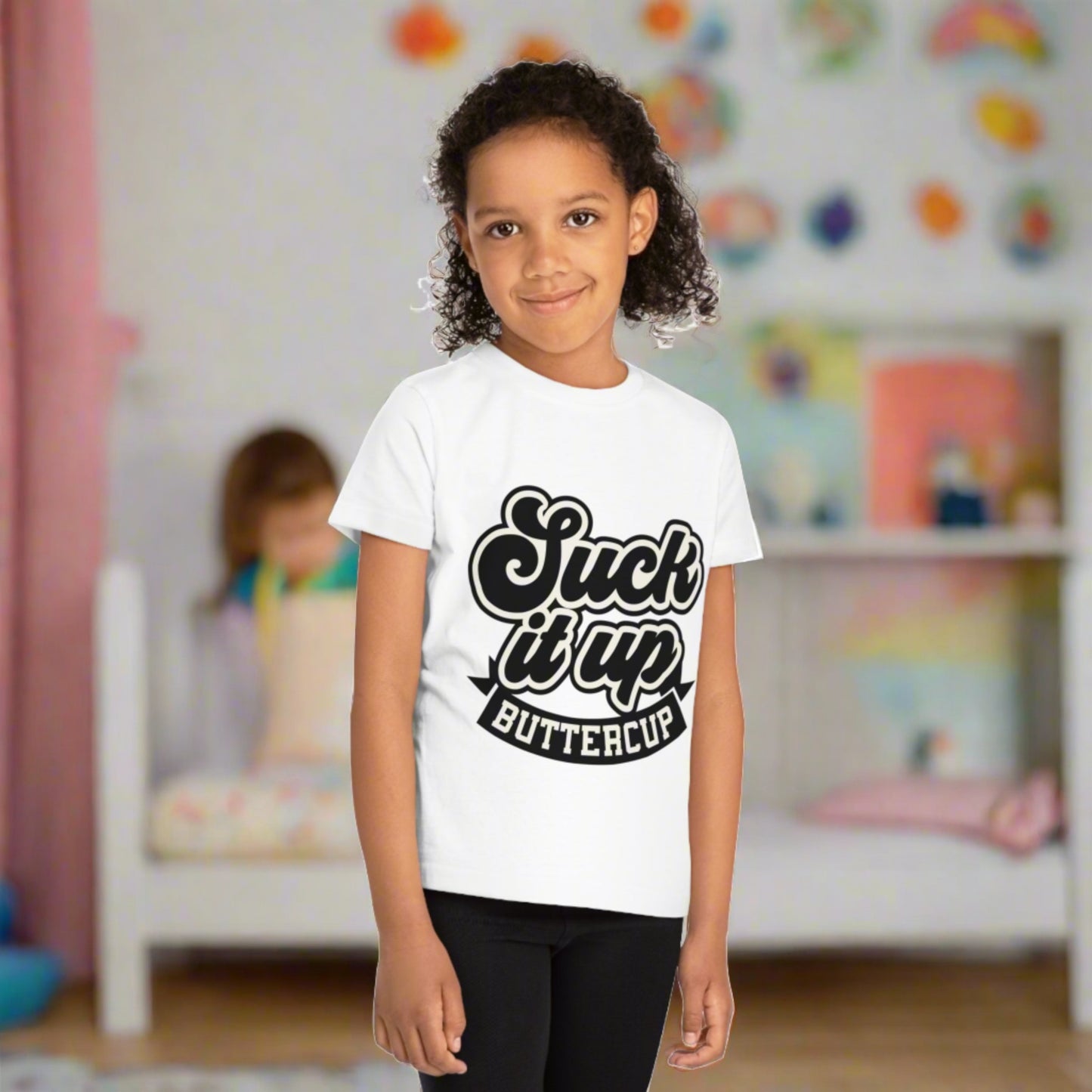 Girls Suck it Up Buttercup T-Shirt