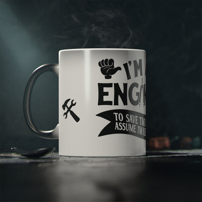 Magic Mug im an Engineer