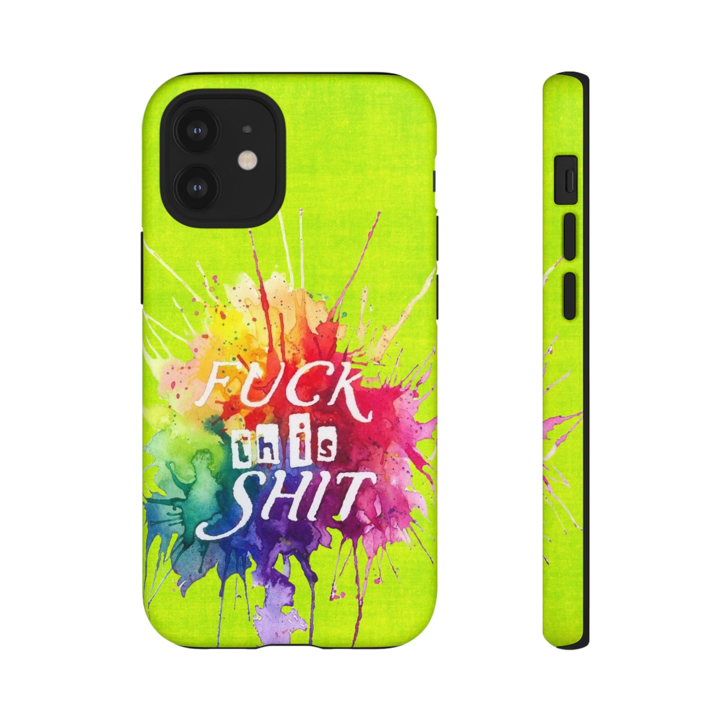 neon yellow fu*k this Tough Cases