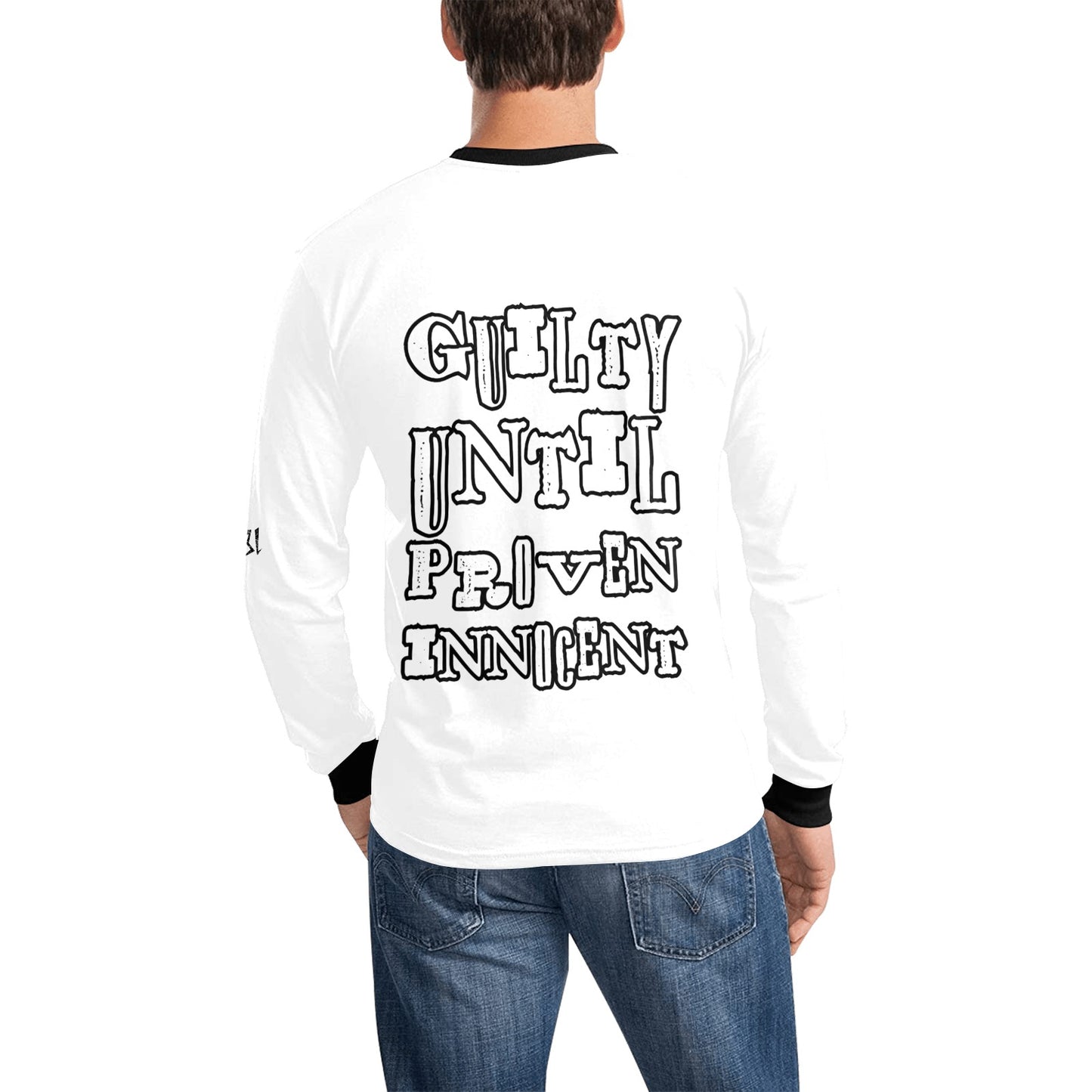 Guilty until proven innocent Men's Long Sleeve T-shirt