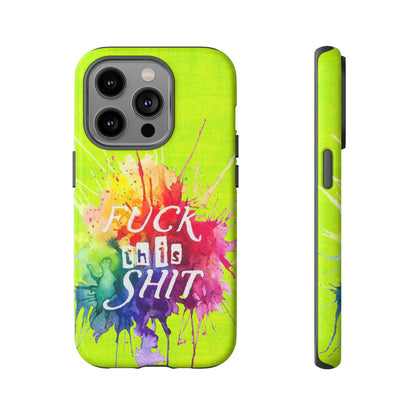 neon yellow fu*k this Tough Cases