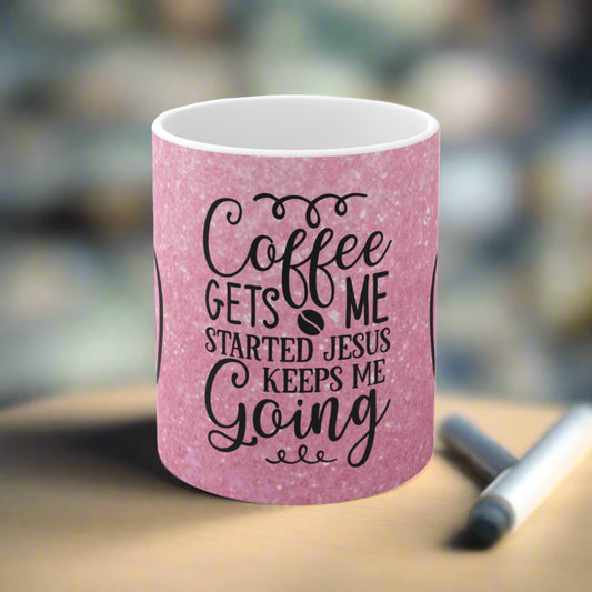 Jesus Coffee Ceramic Mug 11oz