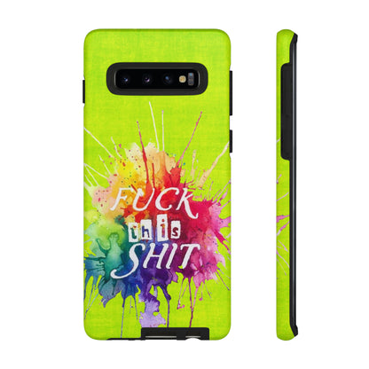 neon yellow fu*k this Tough Cases